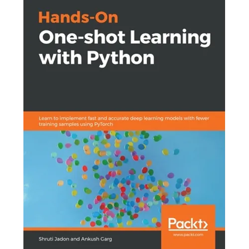 Hands-On One-shot Learning with Python - Paperback