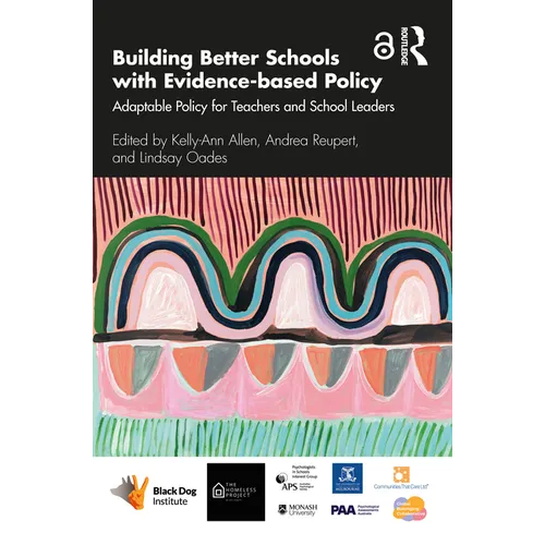 Building Better Schools with Evidence-Based Policy: Adaptable Policy for Teachers and School Leaders - Paperback