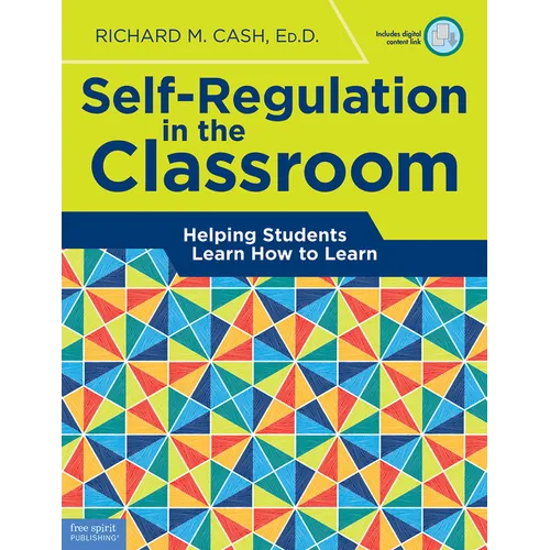 Self-Regulation in the Classroom: Helping Students Learn How to Learn - Paperback