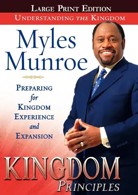 Kingdom Principles Large Print Edition - Paperback