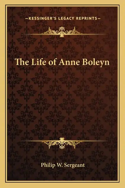 The Life of Anne Boleyn - Paperback