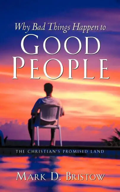 Why Bad Things Happen to Good People - Paperback