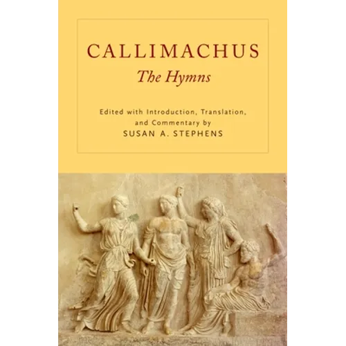 Callimachus: The Hymns - Paperback