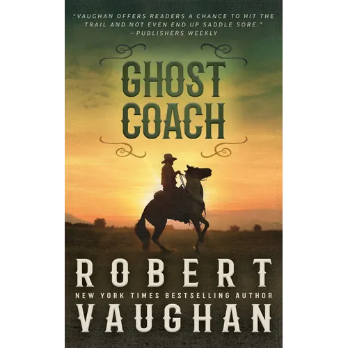 Ghost Coach: A Classic Western Adventure - Paperback