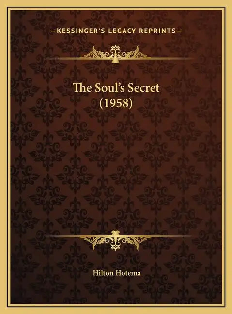 The Soul's Secret (1958) - Hardcover
