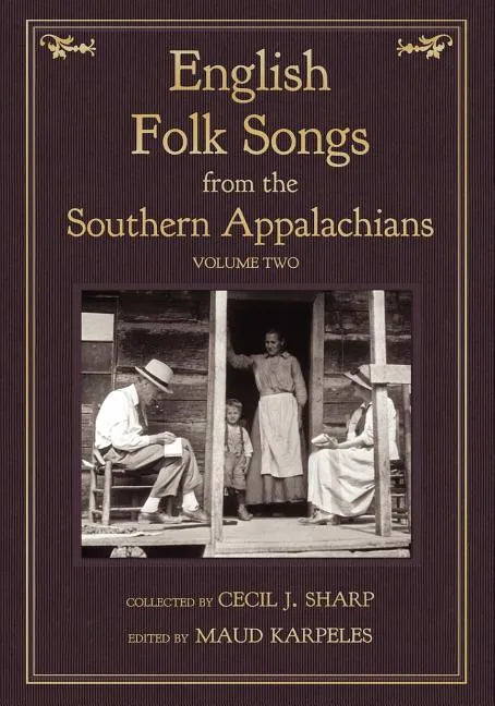 English Folk Songs from the Southern Appalachians, Vol 2 - Paperback