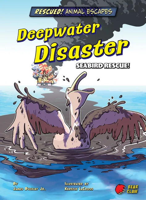 Deepwater Disaster: Seabird Rescue! - Paperback