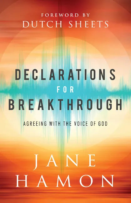 Declarations for Breakthrough - Hardcover