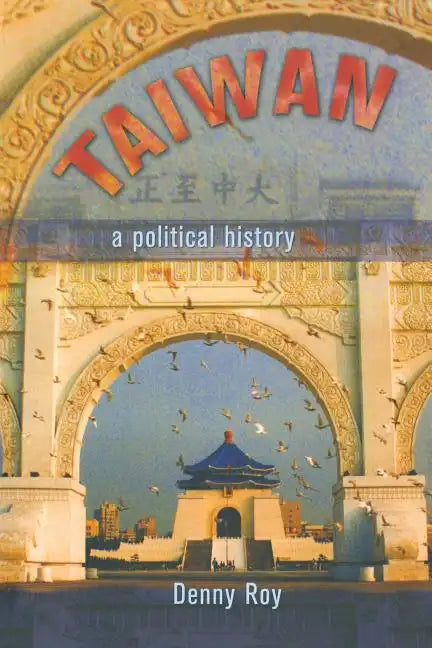 Taiwan: A Political History - Paperback
