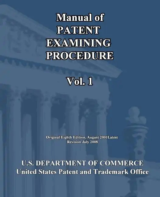 Manual of Patent Examining Procedure (Vol.1) - Paperback