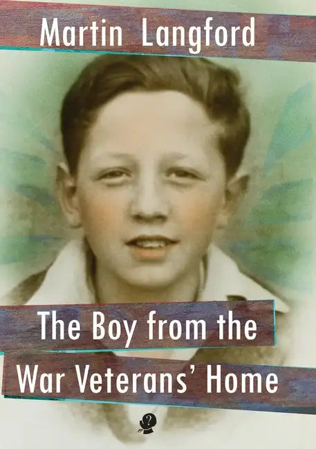 The Boy from the War Veterans' Home - Paperback