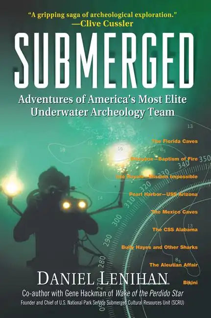 Submerged: Adventures of America's Most Elite Underwater Archeology Team - Paperback