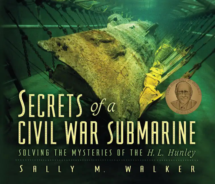 Secrets of a Civil War Submarine: Solving the Mysteries of the H. L. Hunley - Paperback