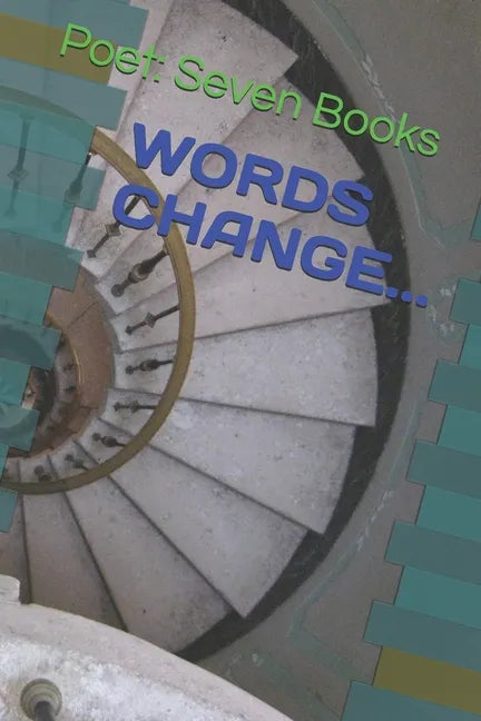 Words Change... - Paperback