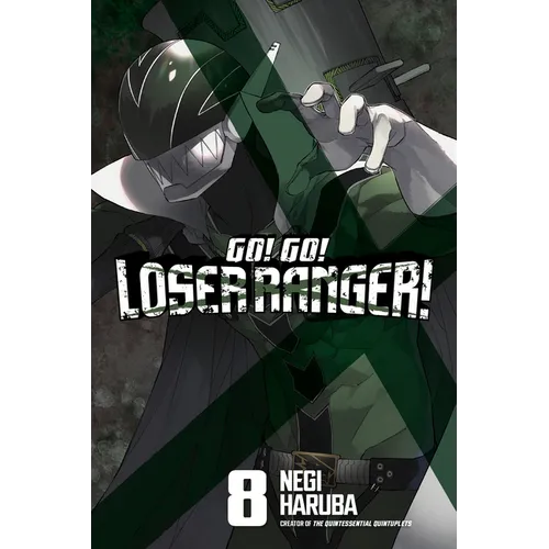 Go! Go! Loser Ranger! 8 - Paperback