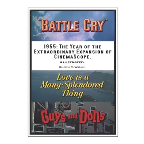 1955: The Year of the Extraordinary Expansion of CinemaScope. - Paperback