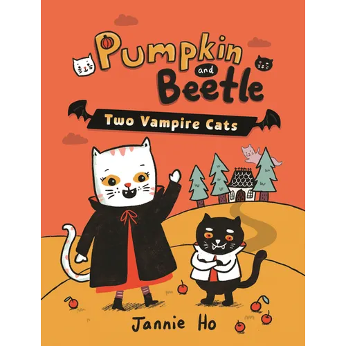 Pumpkin and Beetle: Two Vampire Cats - Paperback