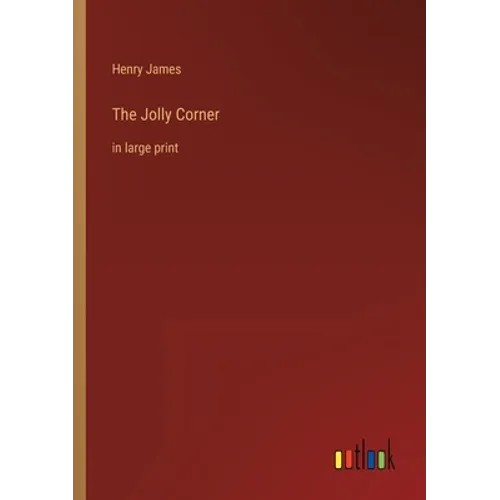 The Jolly Corner: in large print - Paperback