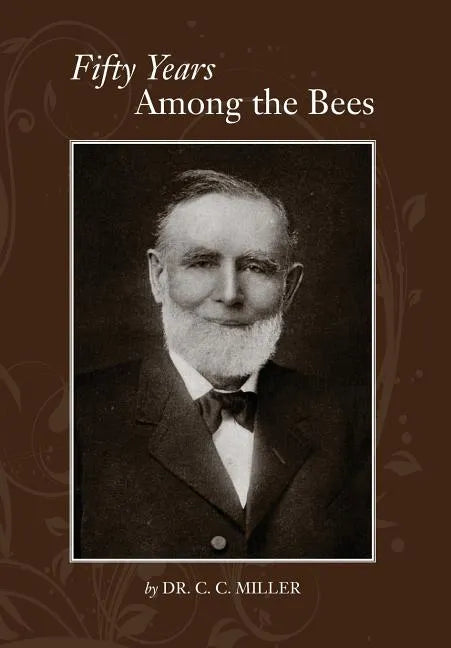 Fifty years among Bees - Paperback