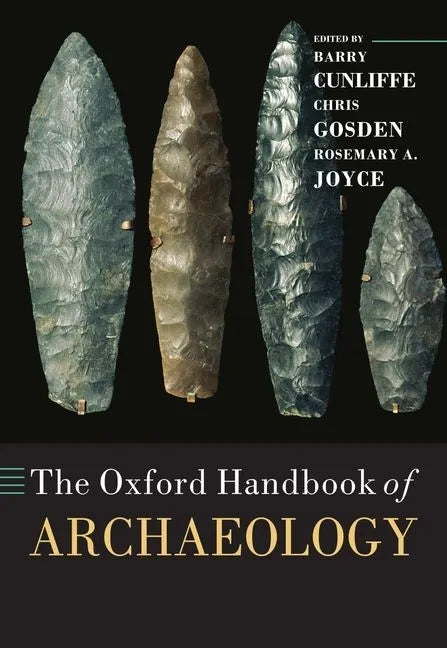 The Oxford Handbook of Archaeology - Paperback