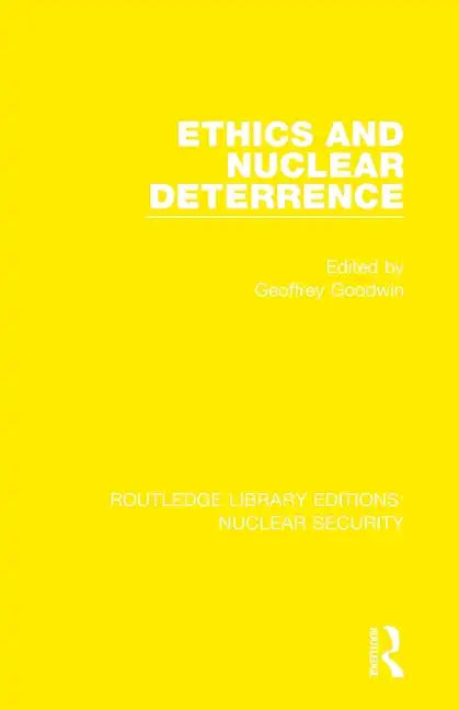 Ethics and Nuclear Deterrence - Paperback