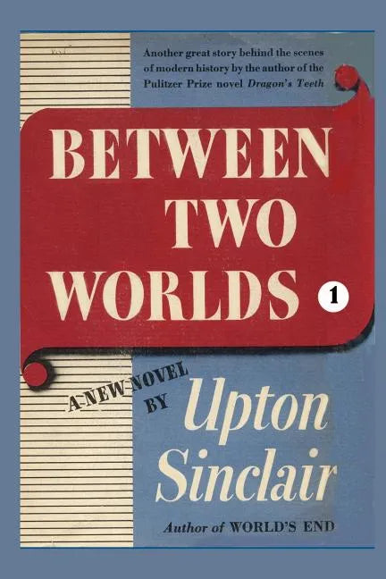 Between Two Worlds I - Paperback