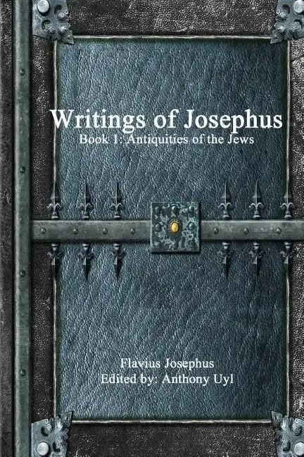 Writings of Josephus: Book 1 - Paperback