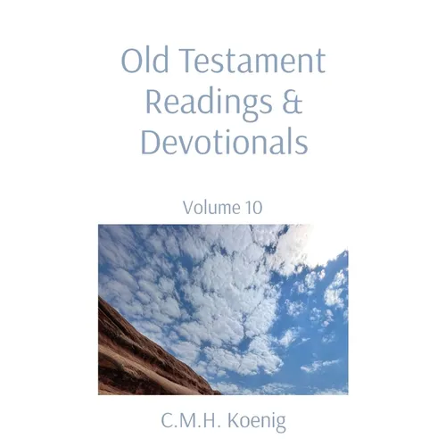 Old Testament Readings & Devotionals: Volume 10 - Paperback