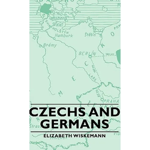 Czechs and Germans - Hardcover