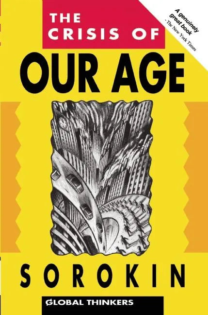 The Crisis of Our Age - Paperback