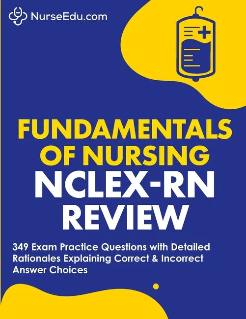 Fundamentals of Nursing - NCLEX-RN Exam Review - Paperback