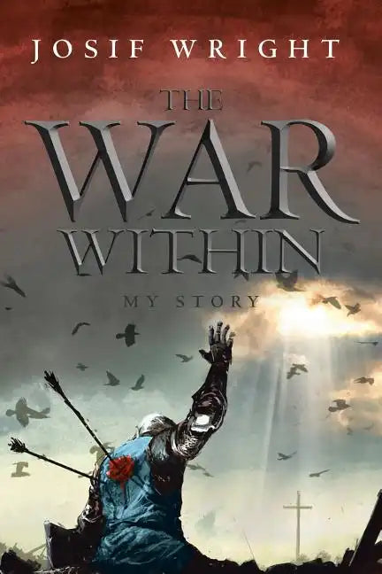 The War Within: My Story - Paperback