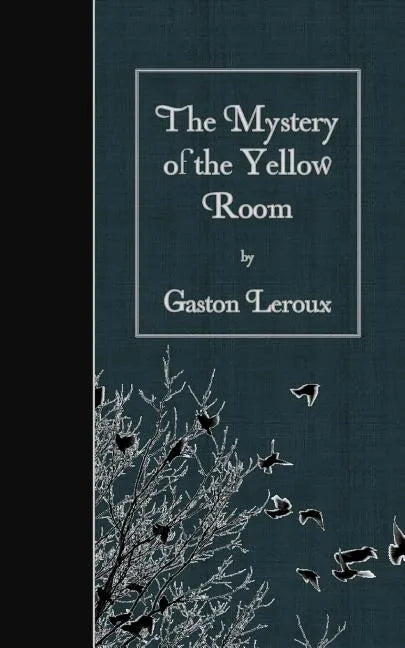 The Mystery of the Yellow Room - Paperback