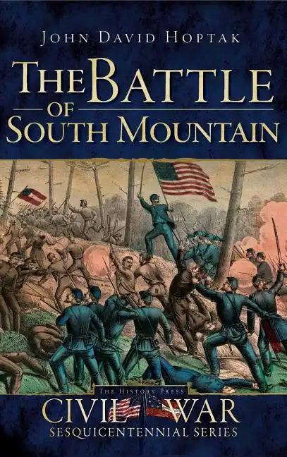 The Battle of South Mountain - Hardcover