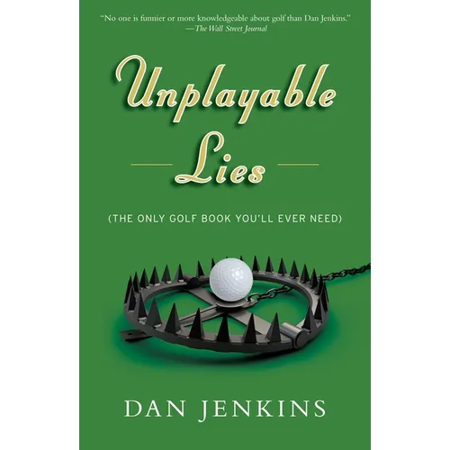 Unplayable Lies: Golf Stories - Paperback