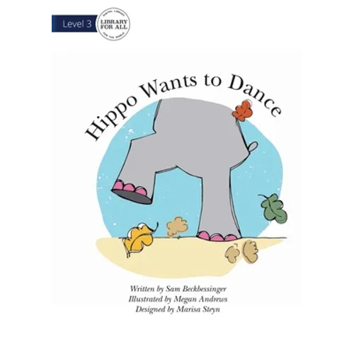 Hippo Wants To Dance - Paperback
