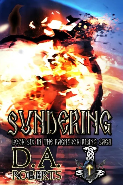 Sundering: Book Six of the Ragnarok Rising Saga - Paperback