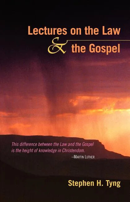 Lectures on the Law and the Gospel - Paperback