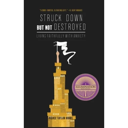 Struck Down but Not Destroyed - Hardcover