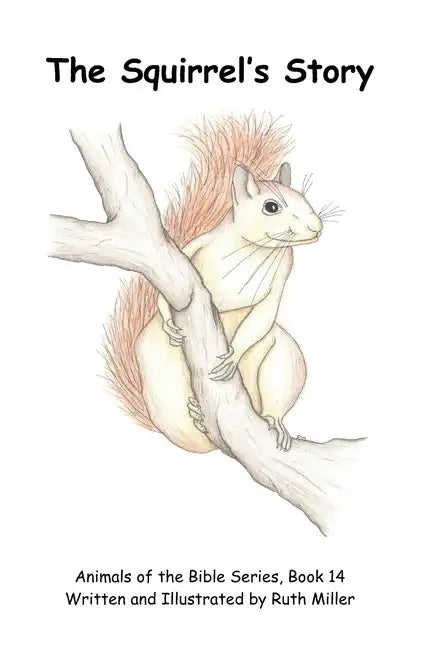 The Squirrel's Story - Paperback