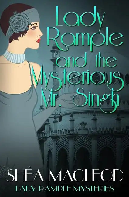 Lady Rample and the Mysterious Mr. Singh - Paperback