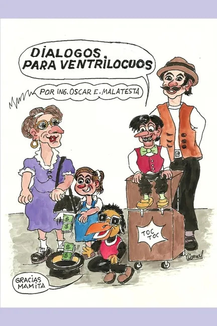 Dialogos para ventrilocuos: 16 dialogos humoristicos y con contenido educativo - Paperback