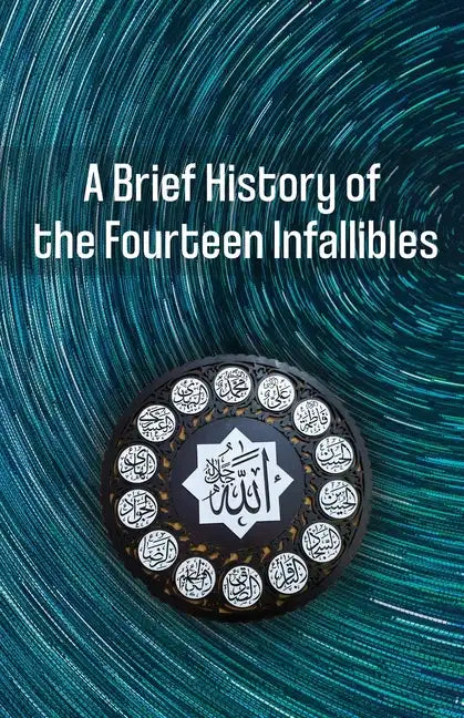 A Brief History of the Fourteen Infallibles - Paperback