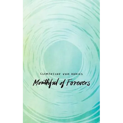 Mouthful of Forevers - Paperback