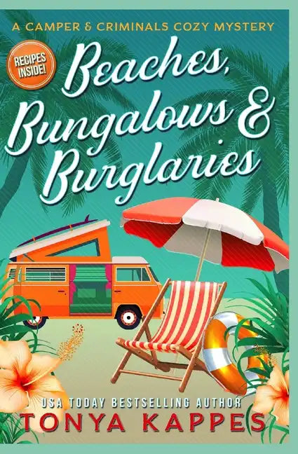 Beaches, Bungalows & Burglaries - Paperback