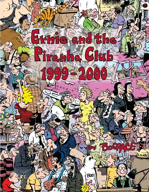 Ernie and the Piranha Club 1999-2000 - Paperback