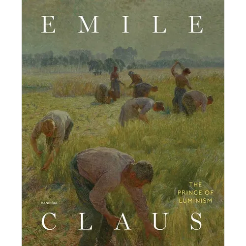 Emile Claus - Hardcover