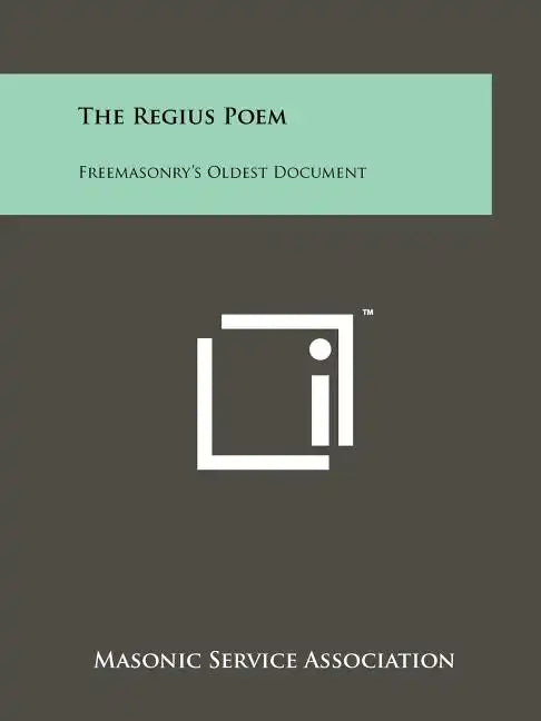 The Regius Poem: Freemasonry's Oldest Document - Paperback