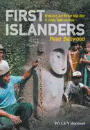 First Islanders: Prehistory and Human Migration in Island Southeast Asia - Paperback