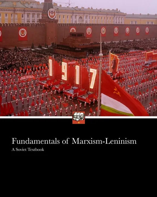 Fundamentals of Marxism Leninism: Manual - Paperback